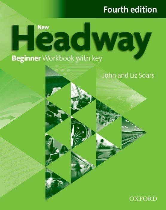 New Headway 4E Beginner Workbook with Key