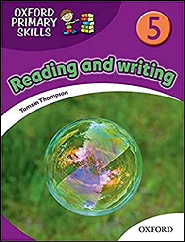 Oxford Primary Skills 5 Reading & Writing niculescu.ro imagine noua