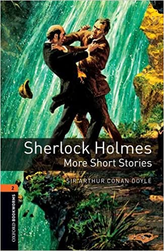 OBW 3E 2: Sherlock Holmes: More Short Stories niculescu.ro imagine noua