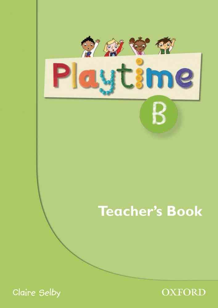 Playtime B: English Teacher’s Book niculescu.ro imagine noua