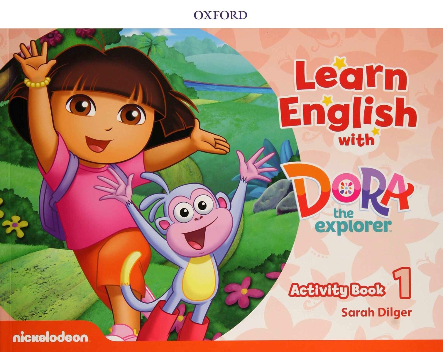Learn English with Dora the Explorer 1: Activity Book niculescu.ro imagine noua