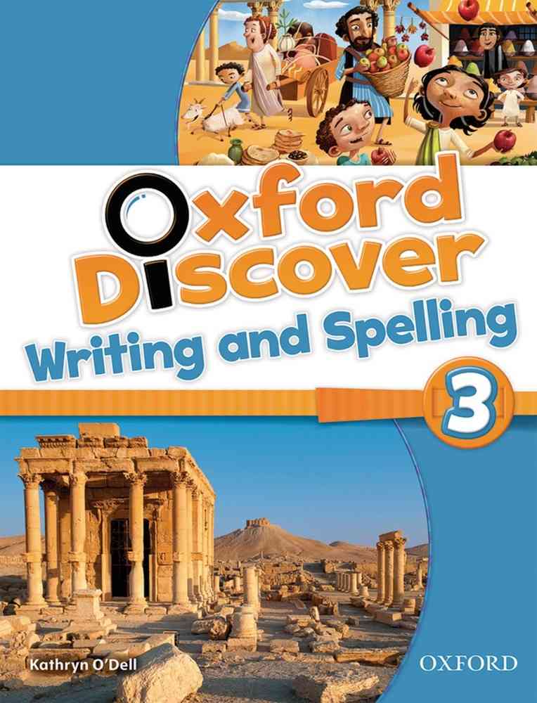 Oxford Discover 3 Writing and Spelling niculescu.ro imagine noua