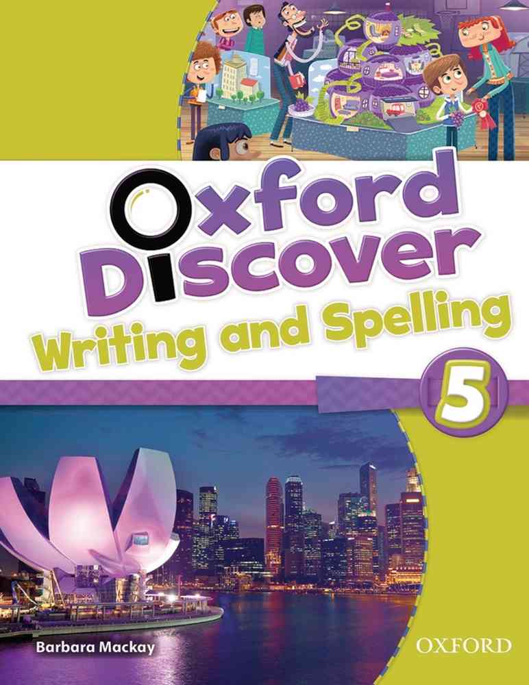 Oxford Discover 5 Writing and Spelling niculescu.ro imagine noua