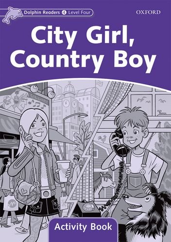 Dolphin Readers Level 4 City Girl, Country Boy Activity Book niculescu.ro imagine noua