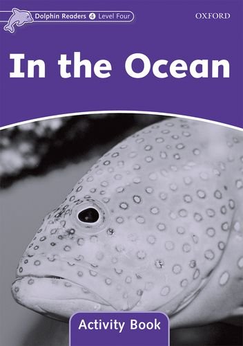 Dolphin Readers Level 4 In the Ocean Activity Book niculescu.ro imagine noua