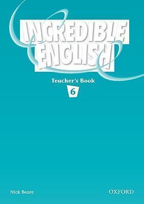 INCREDIBLE ENGLISH 6 Teacher’s Book-REDUCERE 50% niculescu.ro imagine noua