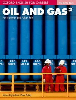Oxford English for Careers: Oil and Gas 2 Student Book- REDUCERE 30% niculescu.ro imagine noua