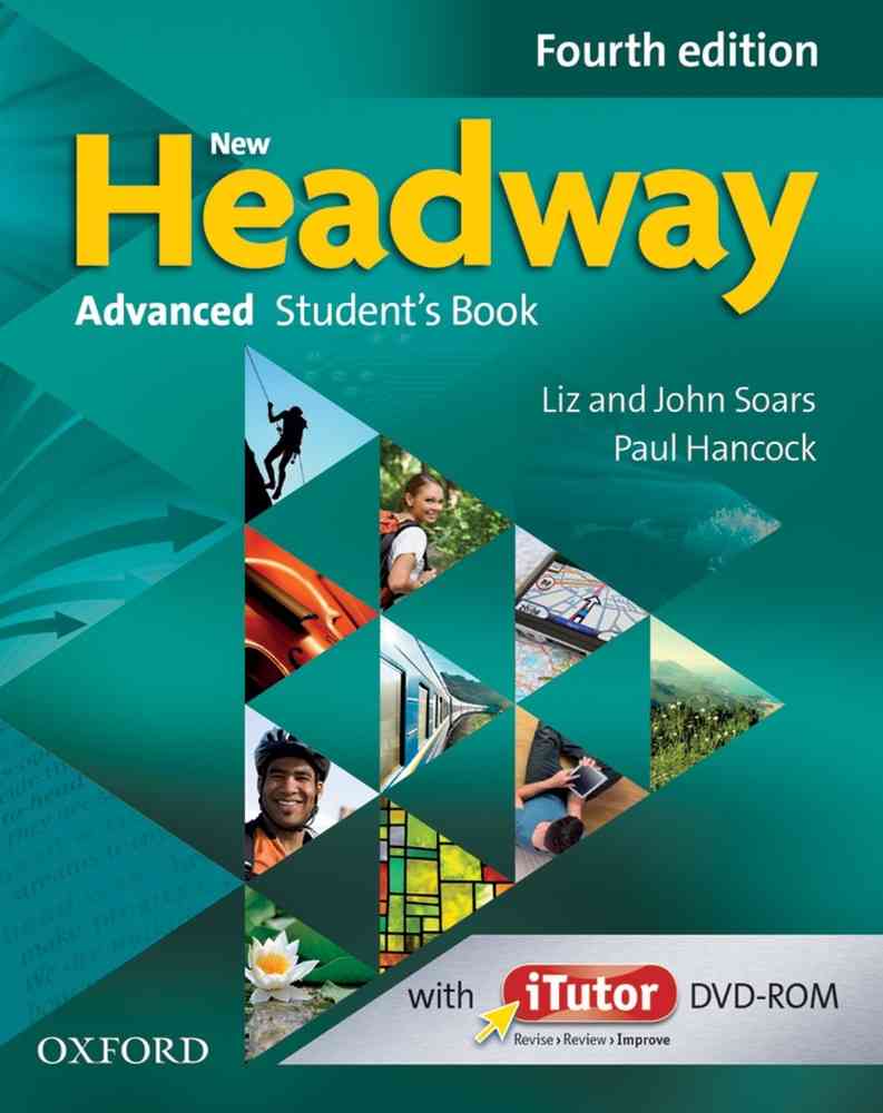 New Headway 4th Edition Advanced Student’s Book Pack and iTutor DVD-ROM niculescu.ro imagine noua
