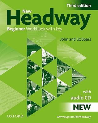 New Headway 3E Beginner Workbook (With Key) Pack niculescu.ro imagine noua