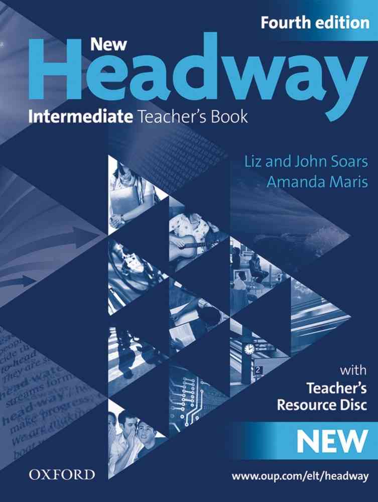 New Headway 4th Edition Intermediate Teacher’s Book Pack niculescu.ro imagine noua