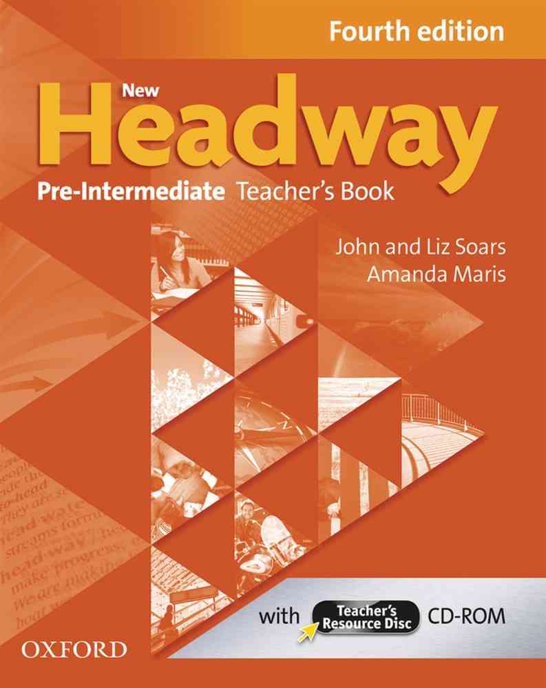 New Headway 4th Edition Pre-Intermediate Teacher’s Book and Teacher’s Resource Disc Pack niculescu.ro imagine noua