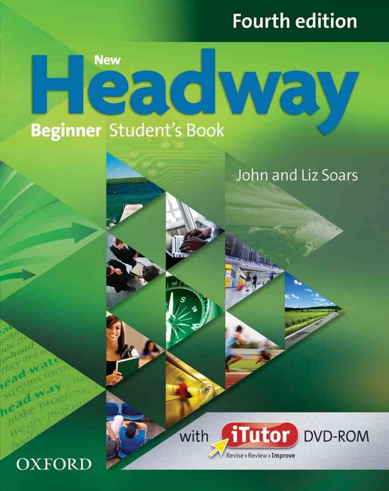 New Headway 4th Edition Beginner Student’s Book and iTutor Pack niculescu.ro imagine noua
