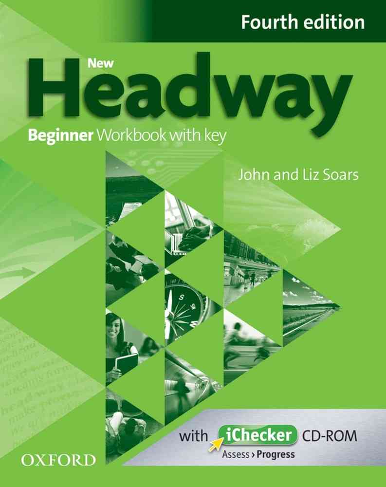 New Headway 4th Edition Beginner Workbook With Key and iChecker Pack niculescu.ro imagine noua