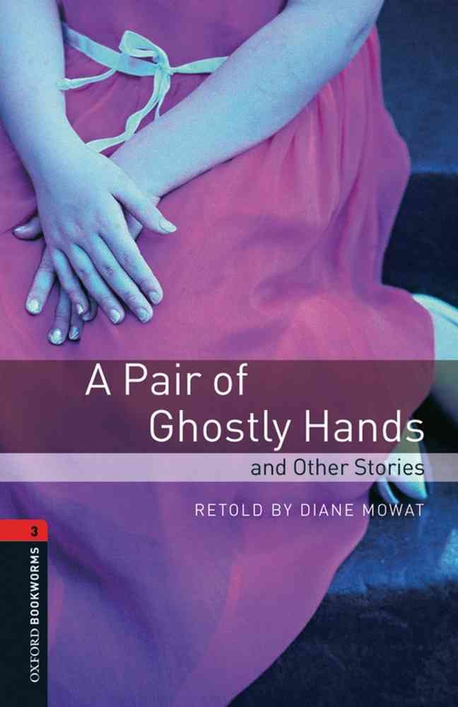 OBW 3E 3: A Pair of Ghostly Hands and Other Stories niculescu.ro imagine noua