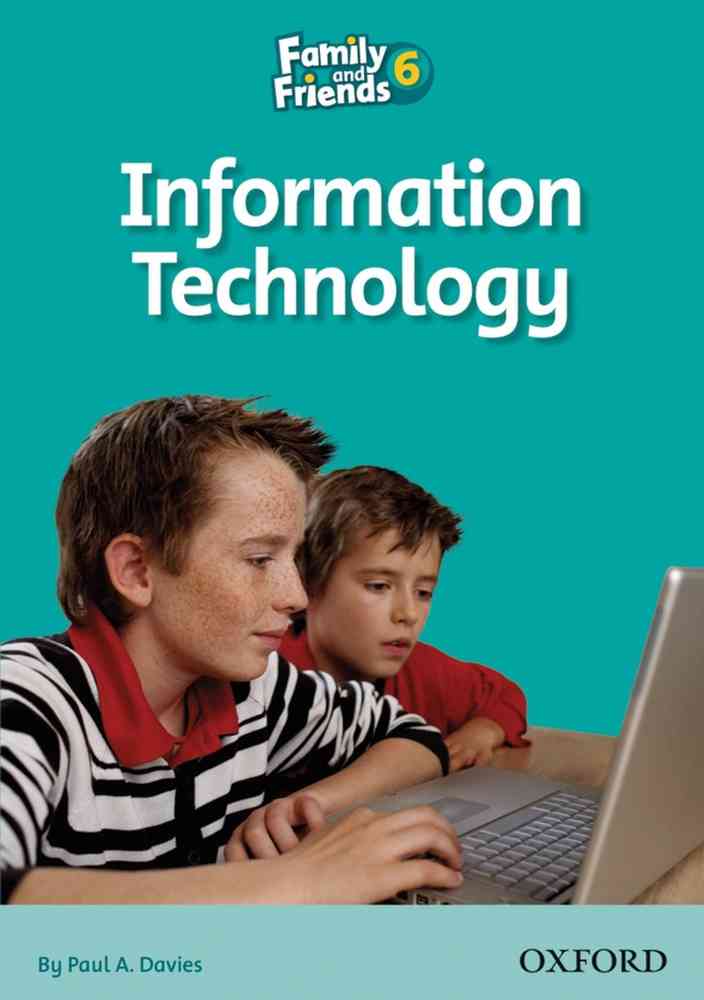 Family and Friends Readers 6 Information Technology niculescu.ro imagine noua