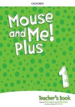 Mouse and Me Plus 1 Teacher’s Book PK niculescu.ro imagine noua