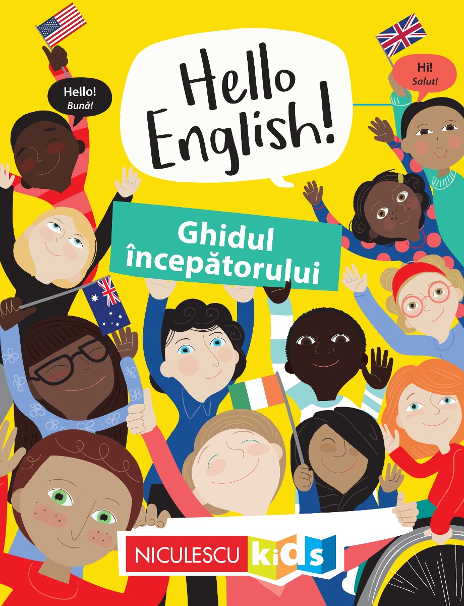 Hello English! Ghidul începătorului Editura NICULESCU imagine noua