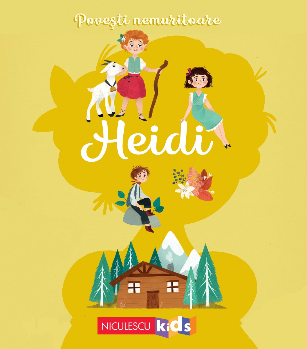 Povești nemuritoare: Heidi Editura NICULESCU imagine noua