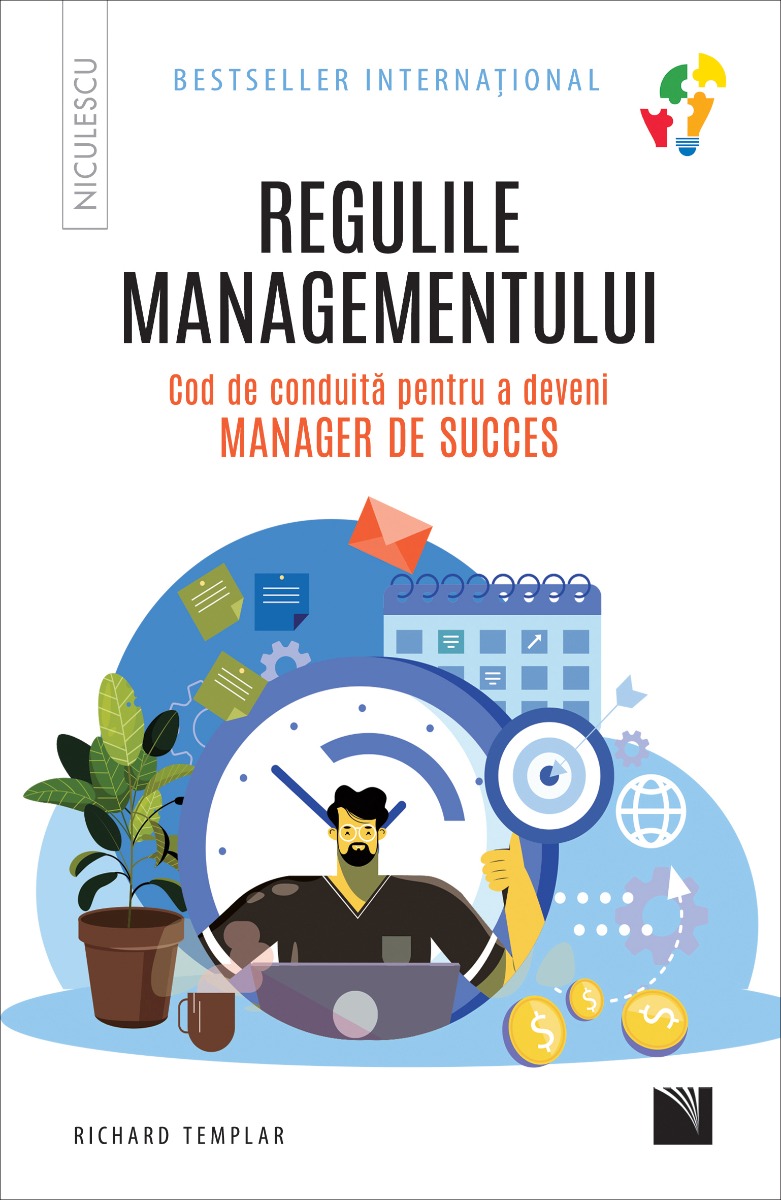 Regulile managementului. Cod de conduită pentru a deveni manager de succes Editura NICULESCU imagine noua
