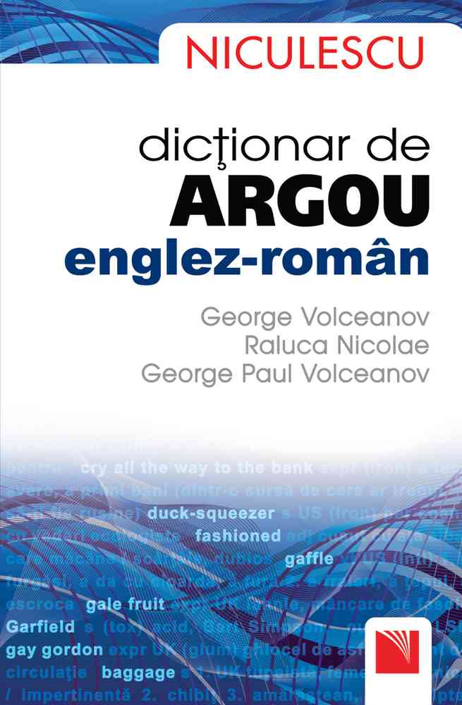 Dicţionar de argou englez-român Editura NICULESCU imagine noua