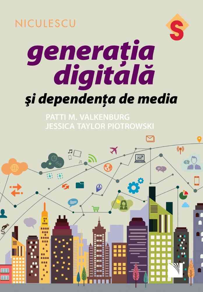 Generaţia digitală şi dependenţa de media Editura NICULESCU imagine noua