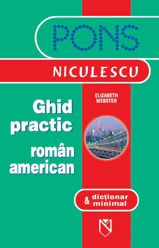 Ghid practic român-american & dicţionar minimal Editura NICULESCU imagine noua
