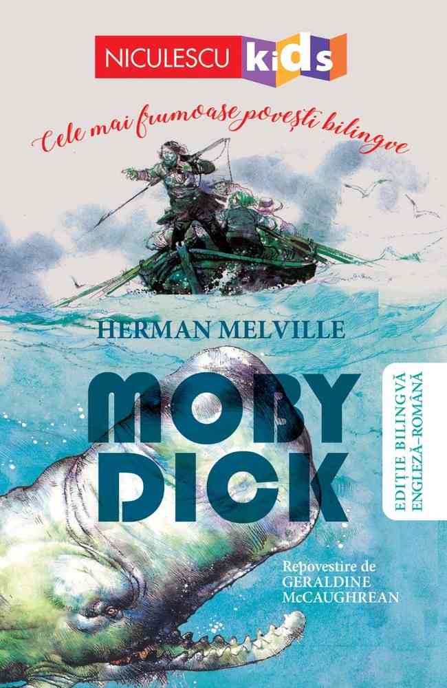 Moby Dick (Ediţie bilingvă engleză-română) Editura NICULESCU imagine noua