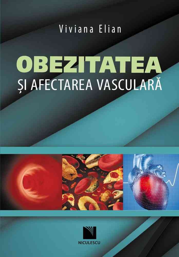 Obezitatea și afectarea vasculară Editura NICULESCU imagine noua