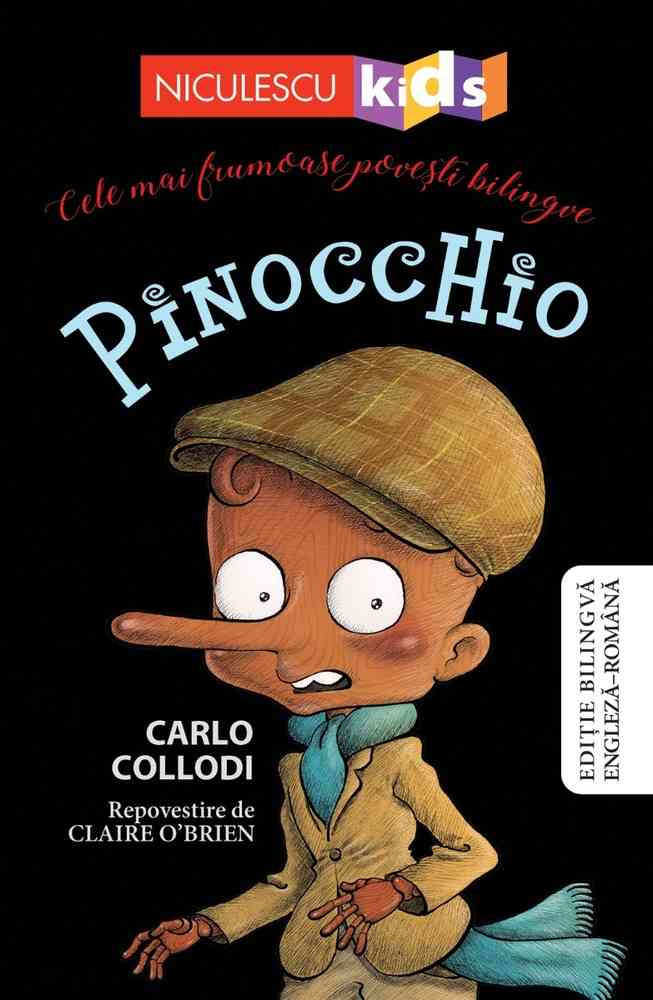 Pinocchio (Ediţie bilingvă engleză-română) Editura NICULESCU imagine noua