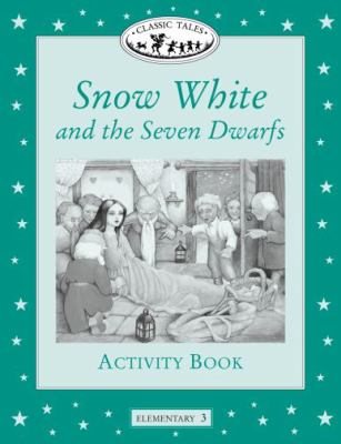 Classic Tales: Elementary 3: Snow White and the Seven Dwarfs Activity Book niculescu.ro imagine noua