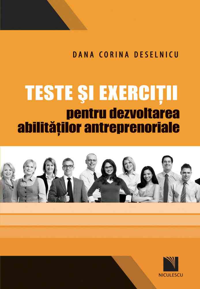 Teste şi exerciţii pentru dezvoltarea abilităţilor antreprenoriale Editura NICULESCU imagine noua