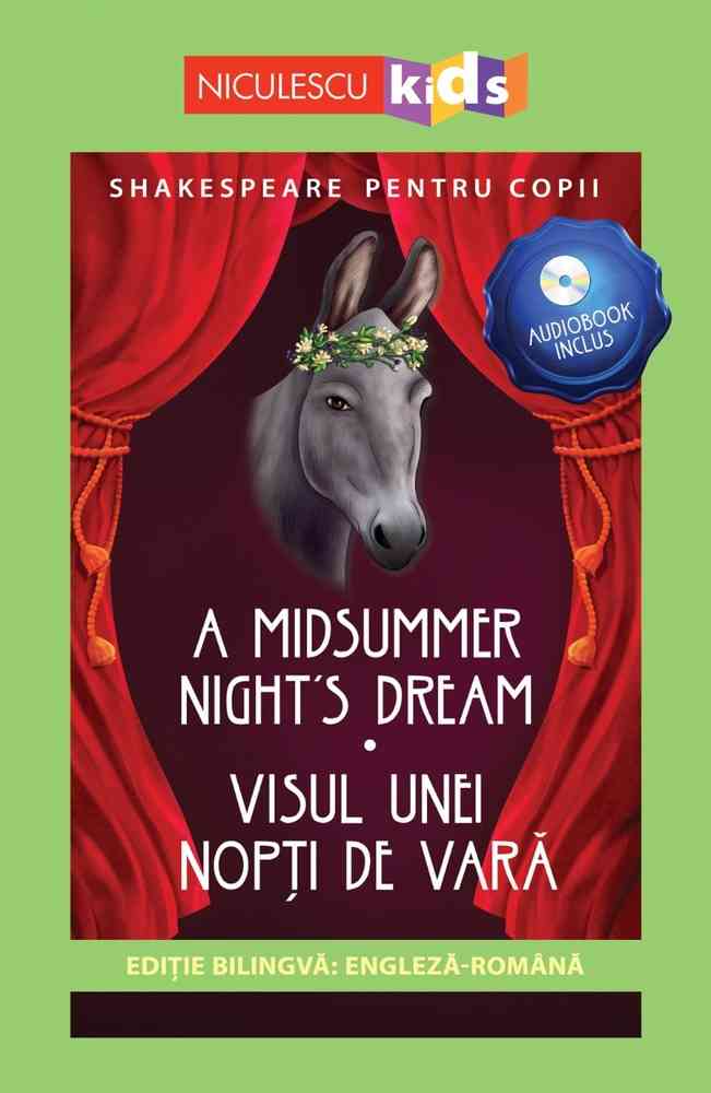 Shakespeare pentru copii: Visul unei nopți de vară (Ediție bilingvă, incl. Audiobook) Editura NICULESCU imagine noua