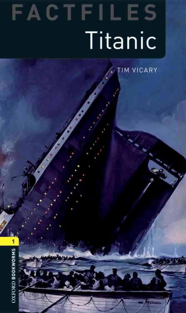 OBW Factfiles 1: Titanic