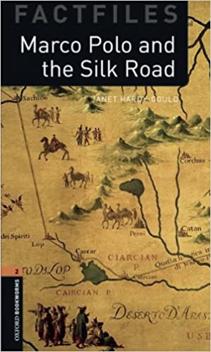 OBW Factfiles 3E 2: Marco Polo and the Silk Road