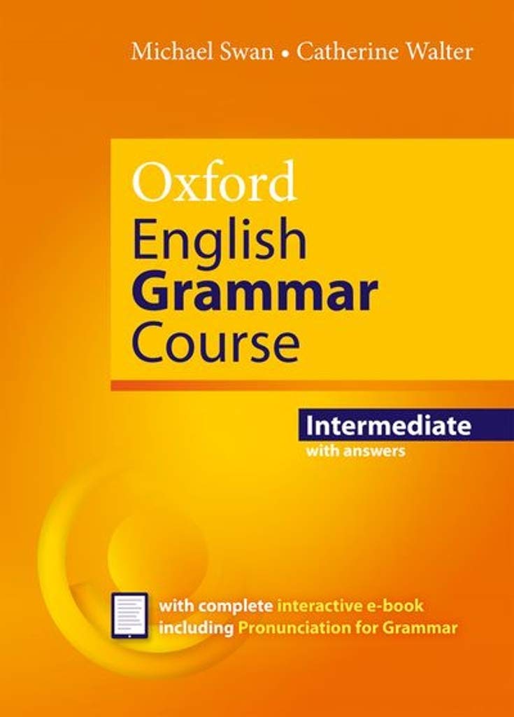 Oxford English Grammar Course Intermediate with Key (includes e-book)