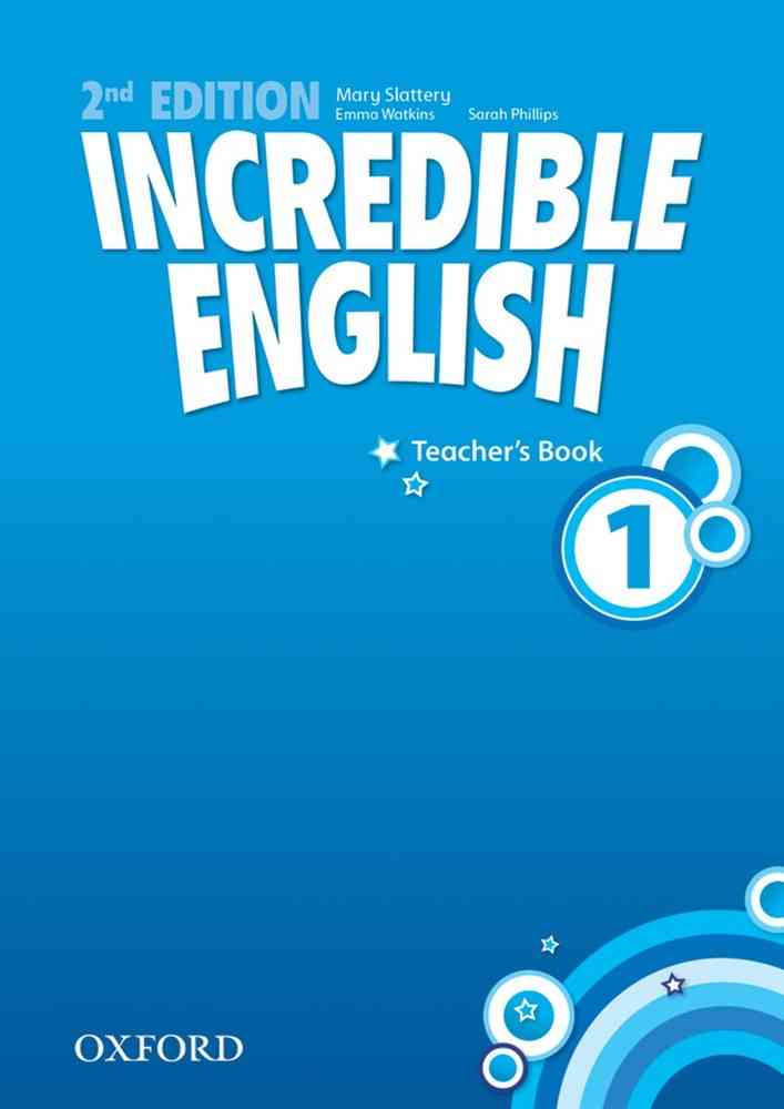 Incredible English, New Edition 1: Teacher\'s Book