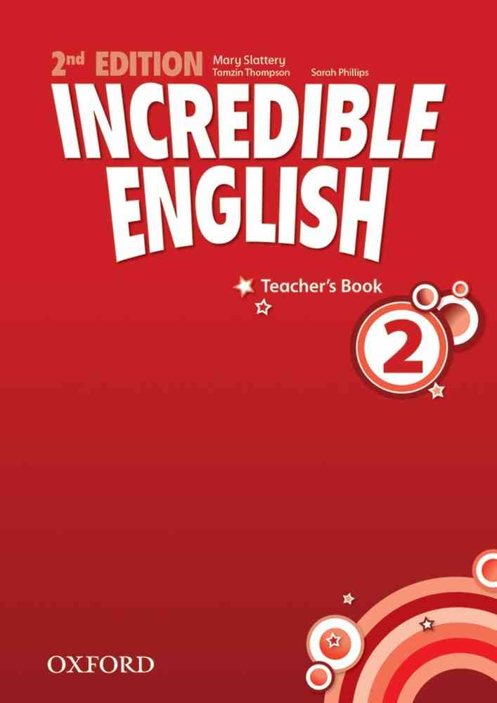 Incredible English, New Edition 2: Teacher's Book