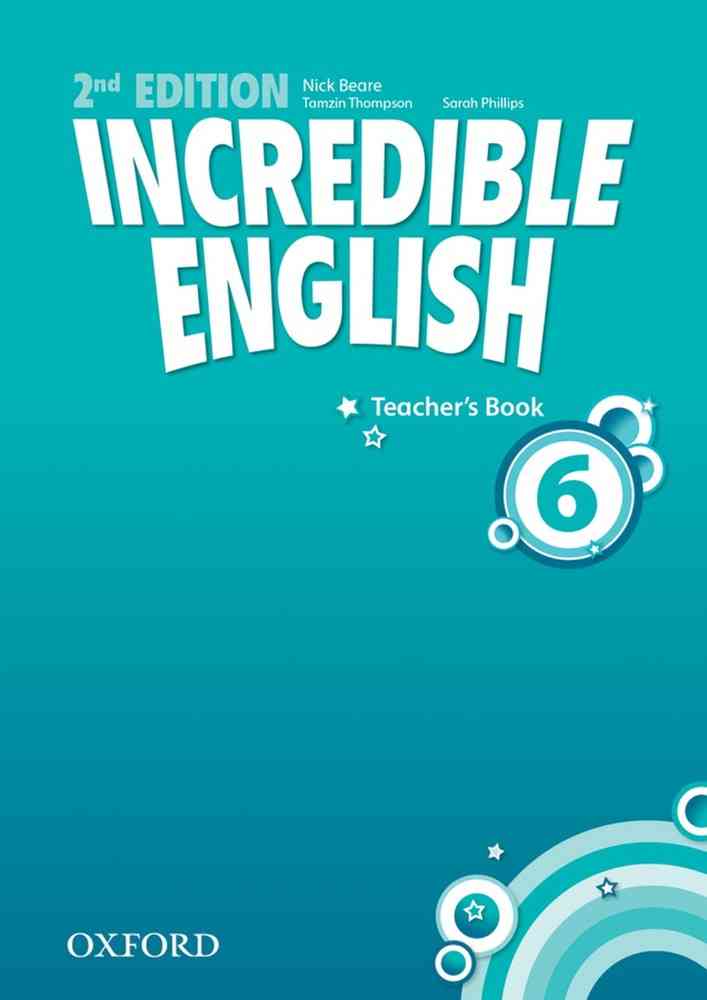 Incredible English, New Edition 6: Teacher's Book