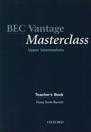 BEC Vantage Masterclass Upper-Intermediate Teacher\'s Book- REDUCERE 50%