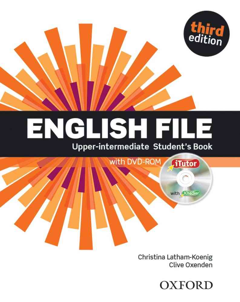 English File third edition Upper-intermediate Student\'s Book with iTutor