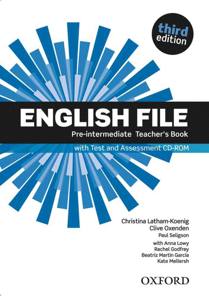 English File 3E Pre-intermediate Teacher\'s Book with Test and Assessment CD-ROM