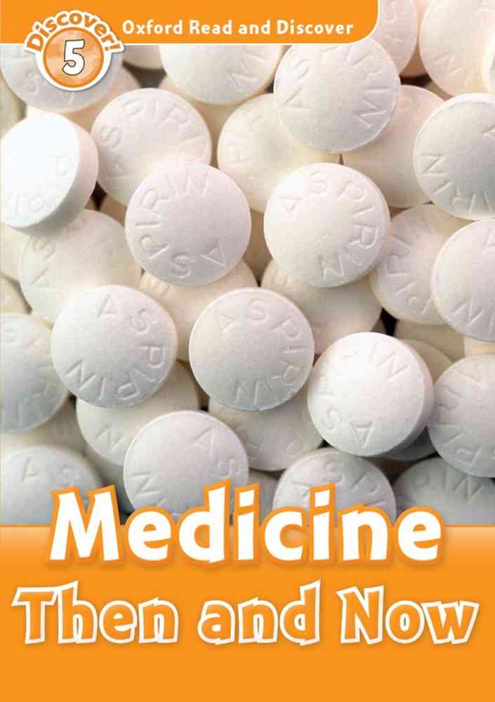 ORD 5: Medicine Then and Now