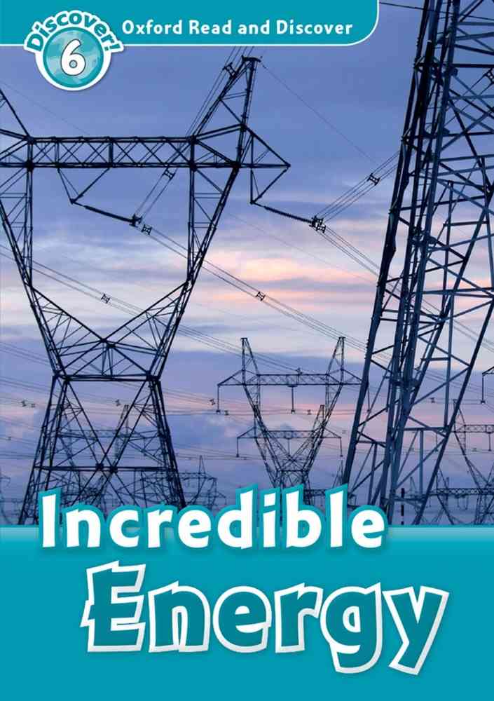 ORD 6: Incredible Energy