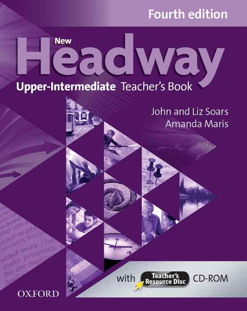 New Headway 4E Upper-Intermediate (B2) Teacher\'s Book + Teacher\'s Resource Disc