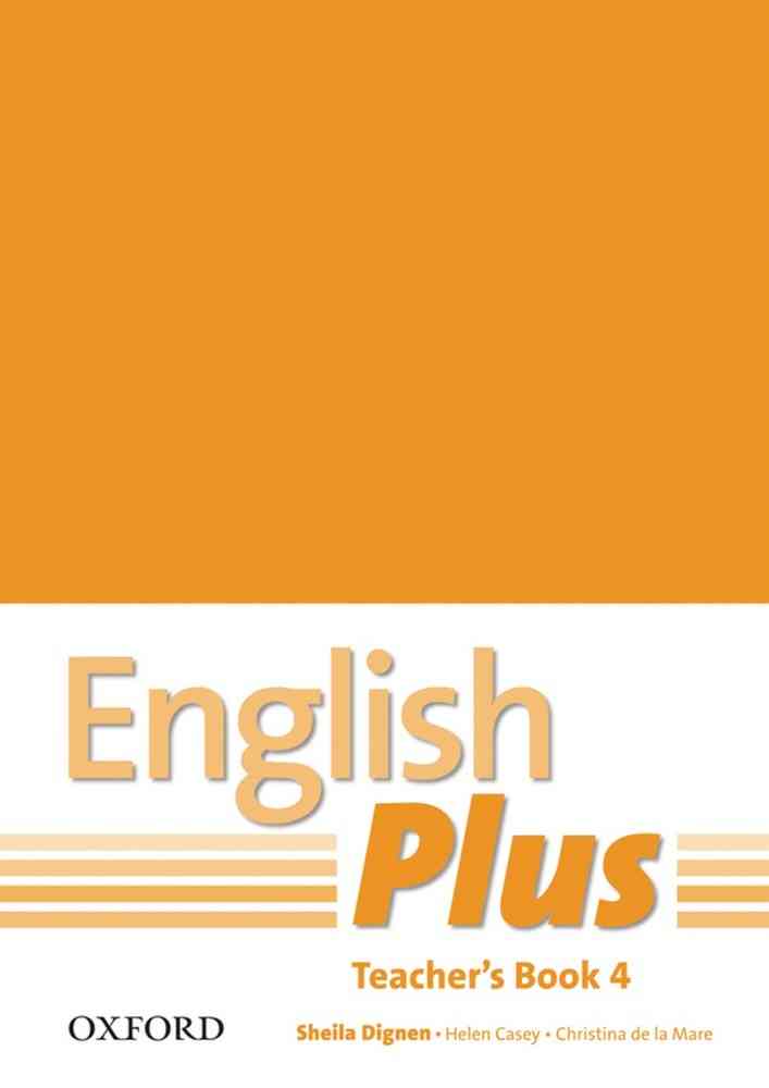English Plus 4: Teacher's Book with Photocopiable Resources- REDUCERE 50%