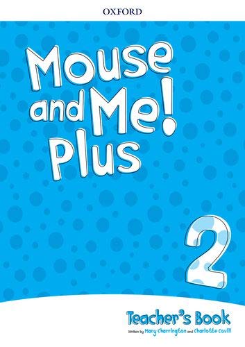 Mouse and Me Plus 2 Teacher\'s Book PK