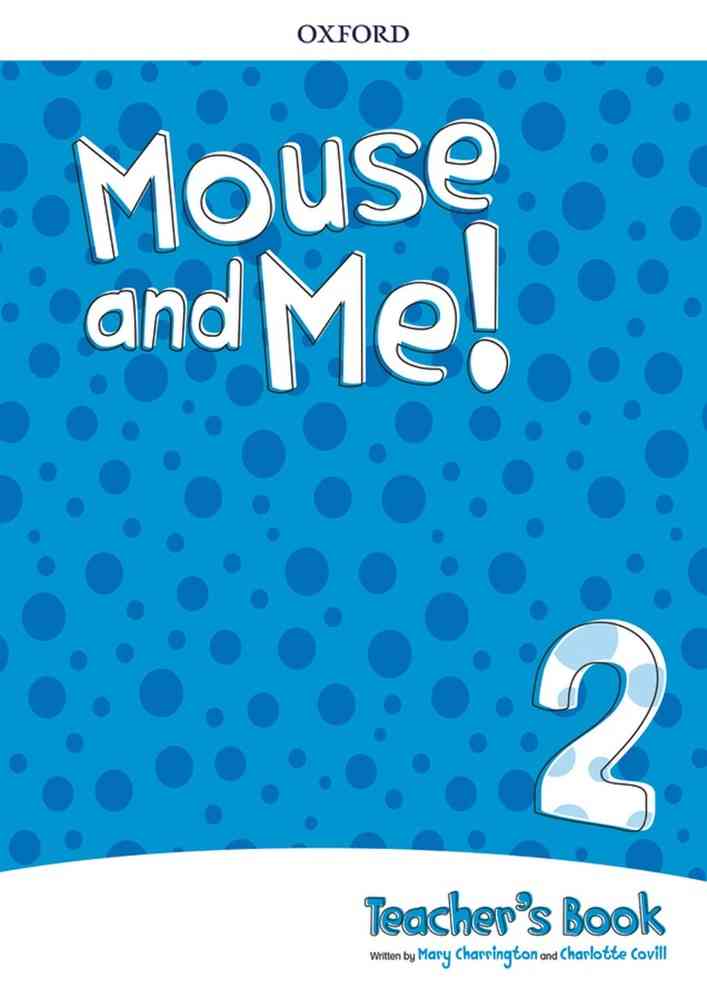 Mouse and Me 2 Teacher\'s Book PK