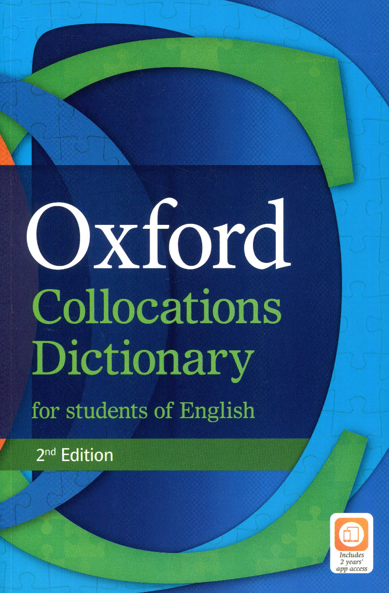 Oxford Collocations Dictionary for Students of English 2E