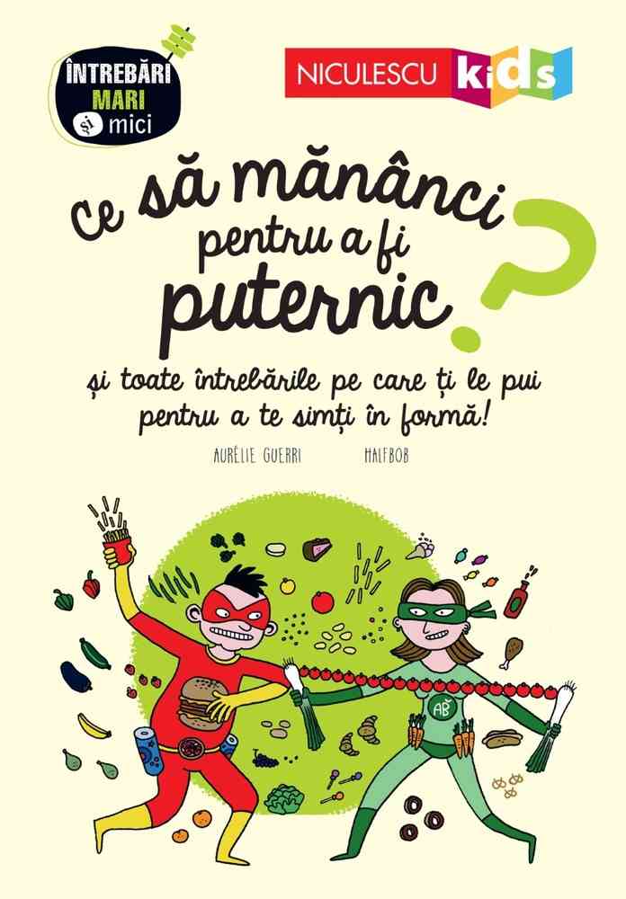 Ce să mănânci pentru a fi puternic?