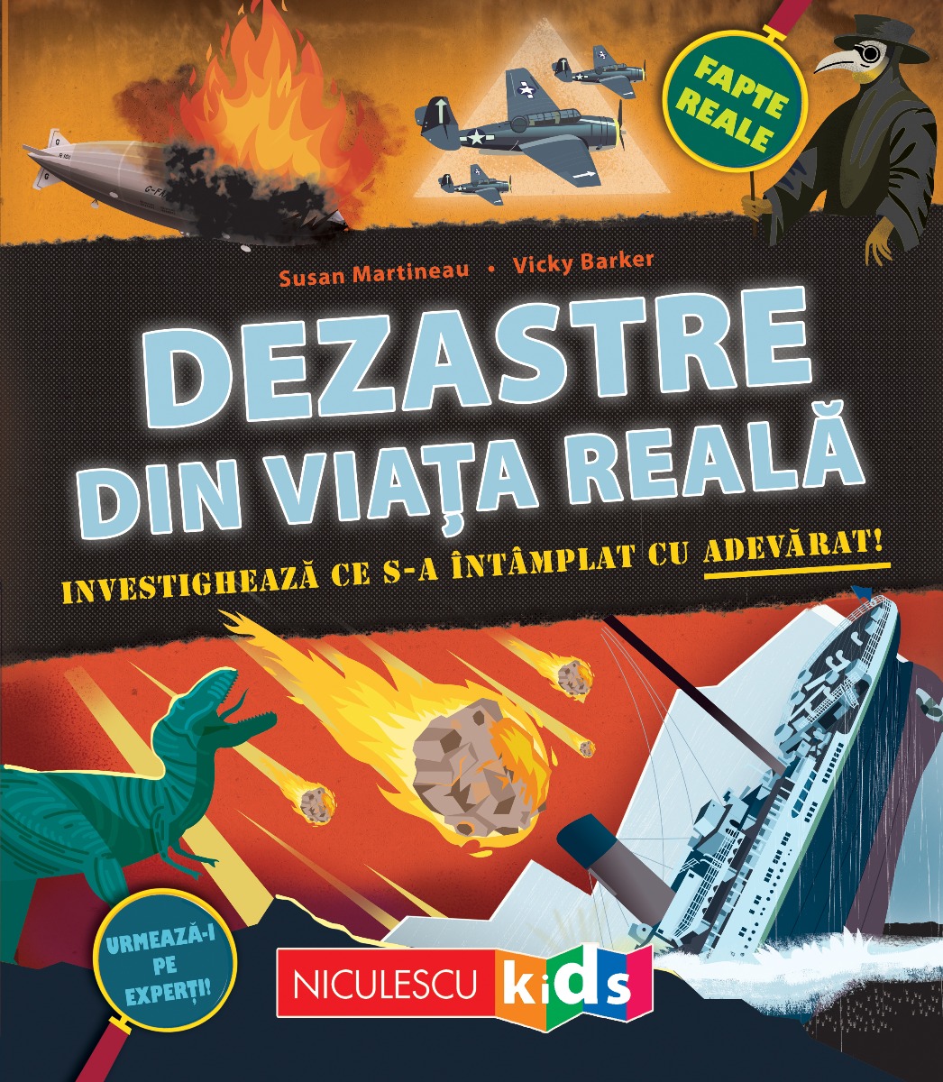 Dezastre din viața reală. Investighează ce s-a întâmplat cu adevărat